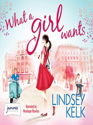 What a Girl Wants - Audiobook